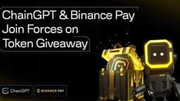 ChainGPT and Binance Pay Join Forces on Rewards Giveaway