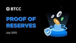 BTCC Exchange Reports 132% Total Reserve Ratio With Ethereum Leading at 170% in July 2025