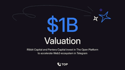 The Open Platform Is First Unicorn in Web3 Ecosystem in Telegram at $1bn Valuation