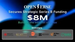 Openverse Secures $8 Million in Strategic Series B Funding to Accelerate the Internet of Value Infrastructure