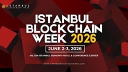Istanbul Blockchain Week Returns in June 2026 Amid Surging Crypto Adoption in Türkiye