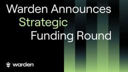 Warden Announces $4 Million Strategic Funding Round Led by Builders and Infrastructure Partners