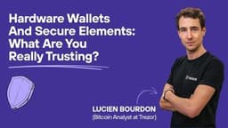Hardware Wallets And Secure Elements: What Are You Really Trusting?