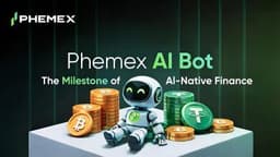 Phemex Unveils AI Bot, Marking a Product Milestone in its AI-Native Initiative