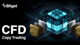 Bitget Launches CFD Copy Trading as Demand for Cross-Market Exposure Accelerates