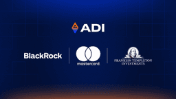 BlackRock, Mastercard, and Franklin Templeton Announce Collaboration With the ADI Foundation Signaling Institutional Adoption