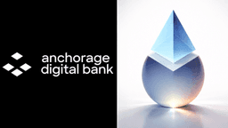 Anchorage Digital Adds Lido Support, Opens Liquid Staking Access for Institutions